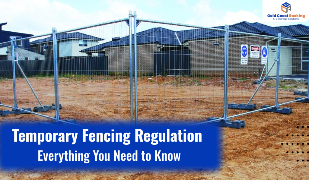 Temporary Fencing Regulation Everything You Need to Know