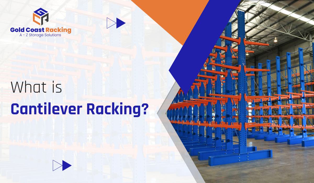 What Is Cantilever Racking