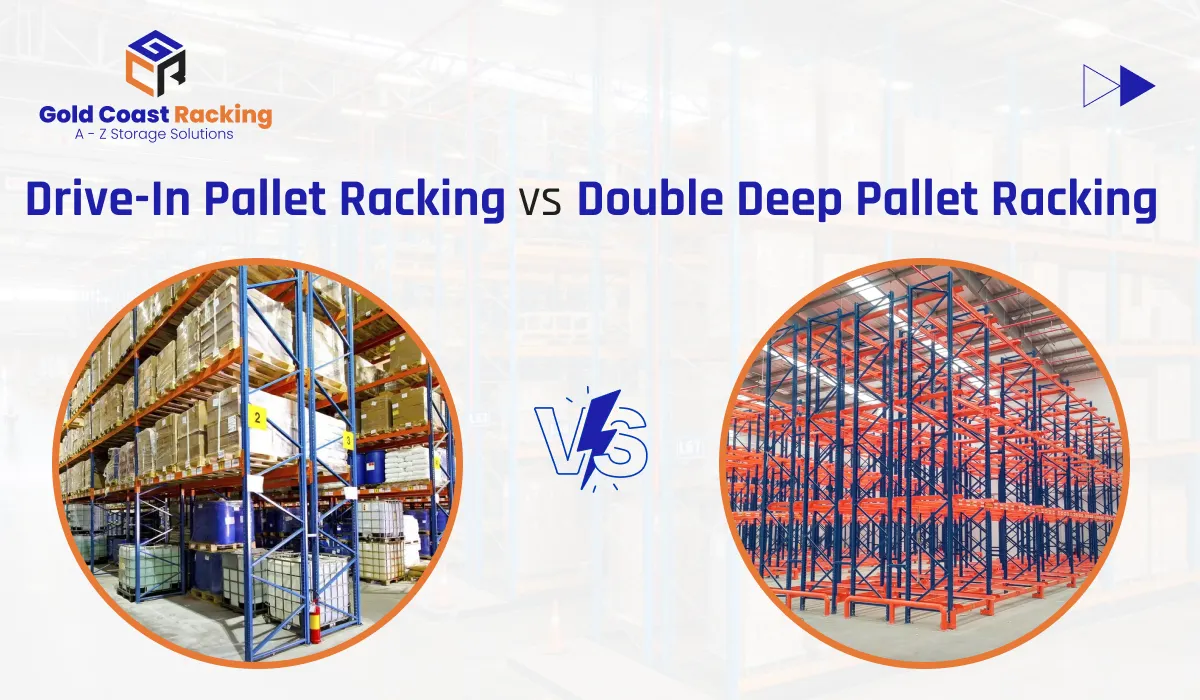 Drive-In Pallet Racking vs Double Deep Pallet Racking