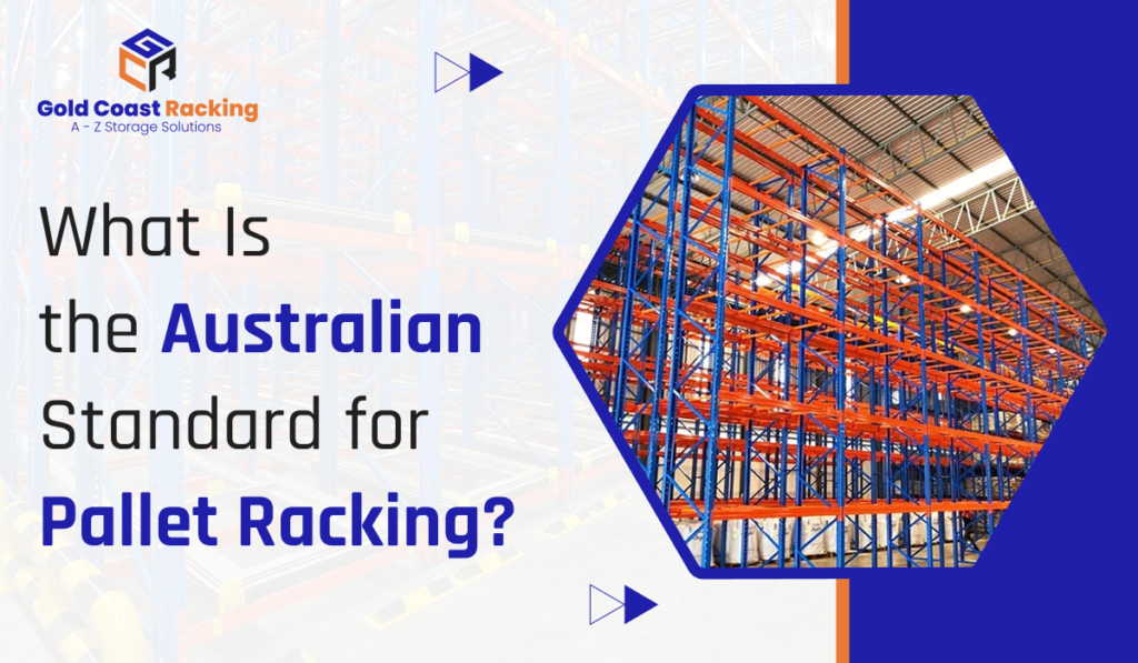 Australian standard for pallet racking