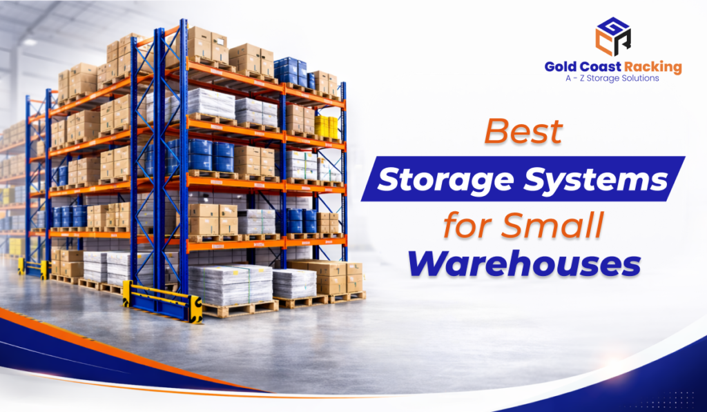 Storage Solutions for Small Warehouses